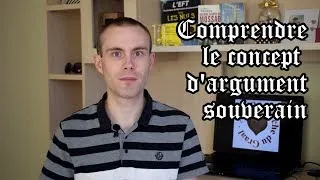 Miniature : [3] Concept clé : l'argument souverain