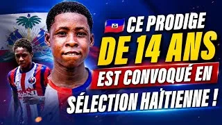 Miniature : 🇭🇹 CE PRODIGE DE 14 ANS EST CONVOQUÉ EN SÉLECTION HAÏTIENNE !