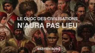 Miniature : [Talk Déclick] Bastien Bono : Le choc des civilisations n'aura pas lieu