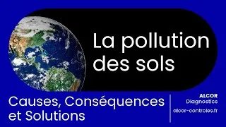 Miniature : La pollution des sols : Causes, Conséquences et Solutions