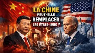 Miniature : La Chine peut-elle vraiment remplacer les États-Unis ? | La vérité sur la puissance mondiale