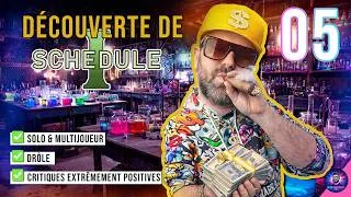 Miniature : Schedule 1 - On fait une énorme avancée ! Épisode 05