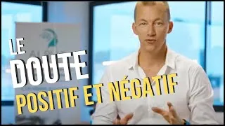 Miniature : Le doute positif et négatif