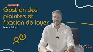 Miniature : Gestion des plaintes et fixation de loyer