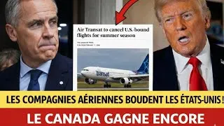 Miniature : CANADA FRAPPE FORT : Carney HUMILIE Trump (Choc Aviation)