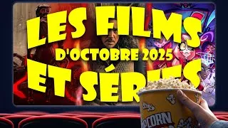 Miniature : LES FILMS ET SÉRIES D'OCTOBRE 2025