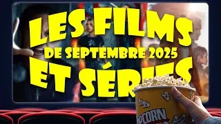 Miniature : LES FILMS ET SÉRIES DE SEPTEMBRE 2025