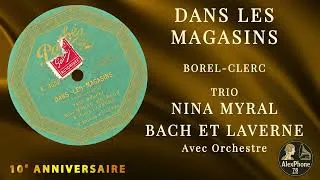 Miniature : Nina Myral, Bach & Henry-Laverne – DANS LES MAGASINS (1928) | Pathé Actuelle Needle Cut X 3662