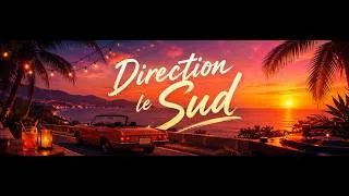 Miniature : Direction le Sud ☀️🌊 | Summer Hit 2026