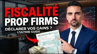 Miniature : Fiscalité des Propfirms : comment déclarer tes gains en France (guide complet)