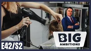 Miniature : COIFFURE ET USINE dans BIG AMBITIONS [Let's Play S02E42]