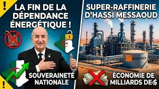 Miniature : ​Hassi Messaoud : La Super-Raffinerie qui va Révolutionner l'Algérie ! 🇩🇿