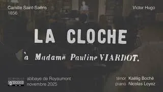 Miniature : La cloche – Camille Saint-Saëns (1856)