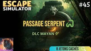 Miniature : Escape Simulator DLC Mayan – Le Passage du Serpent 🐍 Solution complète