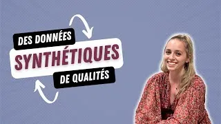 Miniature : Comment s'assurer de la qualité des données synthétiques ?