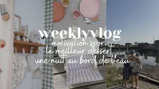 Miniature : #VLOG : LE dessert de l'été & une nuit tous les 4 au bord de l'eau !