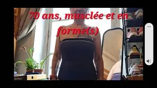 Miniature : 70 ans, musclée et en forme(s) : comment ?