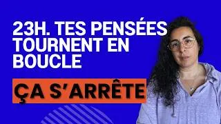 Miniature : Pourquoi tes pensées s'activent dès que tu vas te coucher. Comment les arrêter.
