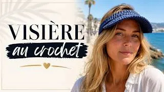 Miniature : Visière au crochet facile ☀️ Tutoriel complet pour l'été ! 😍