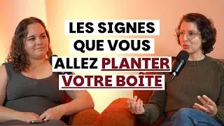 Miniature : Elle a Planté sa Boîte. Voici les 5 Signaux qu'elle avait Ignorés | Justine Abécassis
