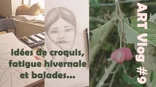 Miniature : Art Volg #9 : Fatigue saisonnière, idées de croquis en hiver et balades... #artvlog #studiovlog
