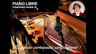 Miniature : La haute virtuosité simplement ! PIANO LIBRE Module 10 CRISTAL MELODIA Musique et Dvlpt Humain