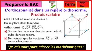 Miniature : 🟩 Étudier l'orthogonalité dans un repère orthonormé.