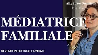 Miniature : Médiatrice familiale - Comprendre son rôle clé
