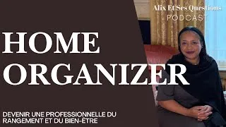 Miniature : Devenir Home Organizer - les secrets du métier