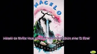 Miniature : Le nouvel album du groupe MACELO _ Kaneka Riwinx 2025 que vous trouverez sur clé .  