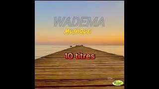 Miniature : Extraits nouvel album du groupe WADEMA _Musique_ 2025
