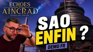 Miniature : Echoes of Aincrad Demo FR | Mes premiers pas