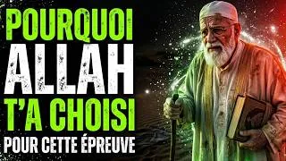 Miniature : Pourquoi Allah t'a choisi pour cette épreuve ? (La réponse cachée)