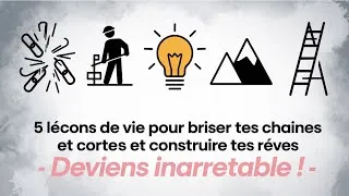 Miniature : 5 Leçons de Vie pour Briser tes Chaînes et Construire tes Rêves – Deviens Inarrêtable !