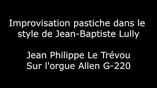 Miniature : Improvisation pastiche dans le style de Jean Baptiste Lully