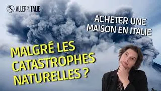 Miniature : Acheter une maison en Italie : faut-il avoir peur des catastrophes naturelles ?
