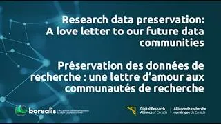 Miniature : Research Data Preservation: A Love Letter to Our Future Research Communities
