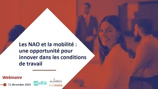 Miniature : Webinaire | Les Négociations Annuelles Obligatoires NAO et la mobilité  une opportunité pour innover