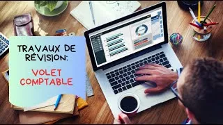 Miniature : TRAVAUX DE RÉVISION DE FIN D'EXERCICE: VOLET COMPTABLE