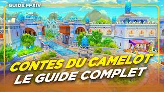 Miniature : Les CONTES du CAMELOT - Le GUIDE ULTIME | Guide FFXIV