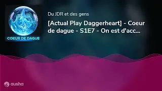 Miniature : [Actual Play Daggerheart] - Coeur de dague - S1E7 - On est d'accord que ça rentre pas ?