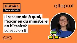 Miniature : Il ressemble à quoi, l’examen du ministère en histoire? - La section B | Histoire | Alloprof