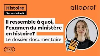 Miniature : Il ressemble à quoi, l’examen du ministère en histoire? - Le dossier documentaire | Alloprof