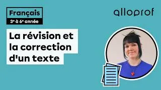 Miniature : La révision et la correction d'un texte | Français | Primaire