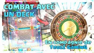 Miniature : Clash Royale - match deck roulette ft Teozz Gaming