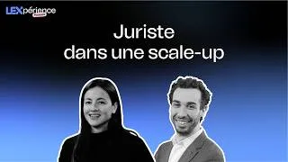 Miniature : LEXpérience 04. La place du juridique dans une scale-up : exemple chez Swile