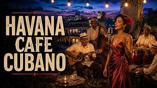 Miniature : Café Cubano 🌺 Traditional Son Cubano & Romantic Havana Classics