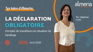 Miniature : Tuto SILAE - La déclaration obligatoire d’emploi de travailleurs en situation de handicap (DOETH)