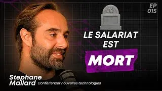 Miniature : LE FUTUR DU TRAVAIL : quand le salariat laisse place à l'entrepeneuriat | avec Stephane Mallard