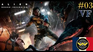 Miniature : Alien Rogue Incursion VR VF FR #03 + lore